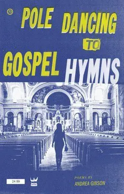 Pole Dancing to Gospel Hymns