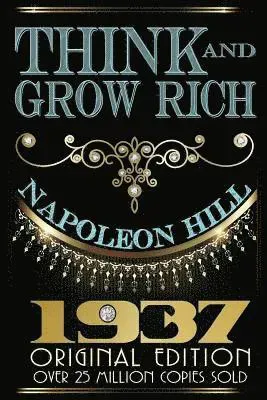 Think and Grow Rich - Original Edition