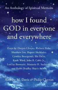 How I Found God in Everyone and Everywhere