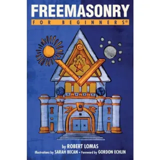 Freemasonry for Beginners