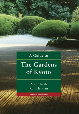 Guide to the Gardens of Kyoto