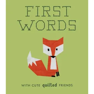 First Words with Cute Quilted Friends