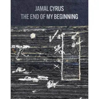 Jamal Cyrus: The End of My Beginning