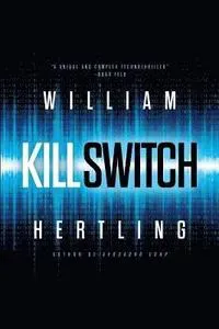 Hertling, W: KILL SWITCH