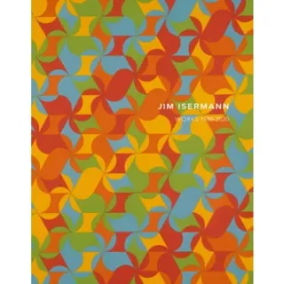 Jim Isermann: Works 1980–2020