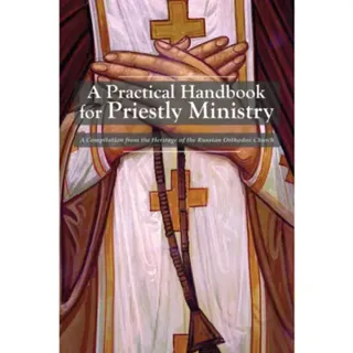Practical Handbook for Priestly Ministry