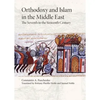 Orthodoxy and Islam in the Middle East