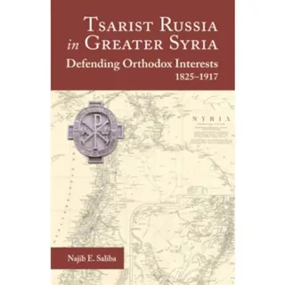 Tsarist Russia in Greater Syria