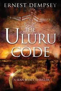 Dempsey, E: Uluru Code