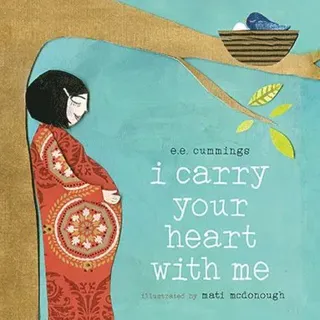 I Carry Your Heart with Me
