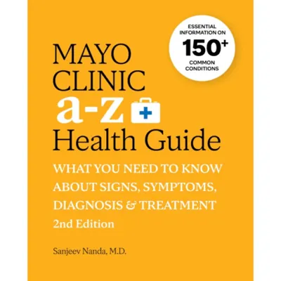 Mayo Clinic A to Z Health Guide, 2nd Edition