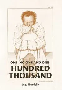One, No One, and One Hundred Thousand