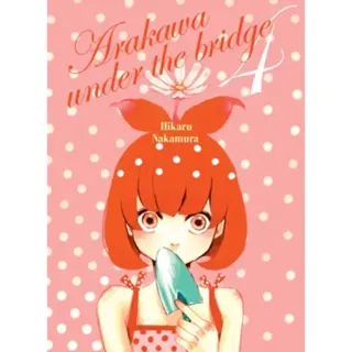 Arakawa Under the Bridge, 4