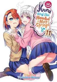 Yuuna and the Haunted Hot Springs Vol. 11