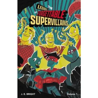 Legion of Forgettable Supervillains Society