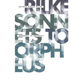 Sonnets to Orpheus