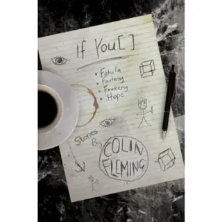 If You [ ]: Fabula, Fantasy, F**kery, Hope