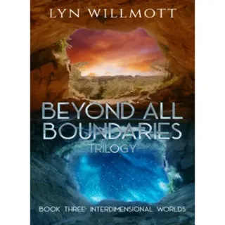 Beyond All Boundaries Trilogy - Book Three