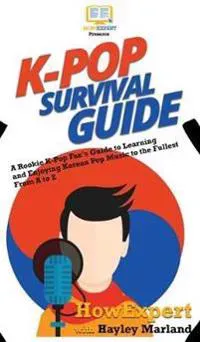 K-Pop Survival Guide
