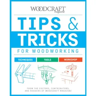 Tips & Tricks for Woodworking