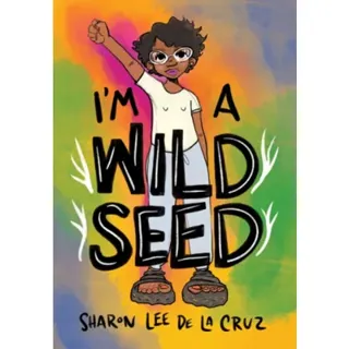 I'm a Wild Seed