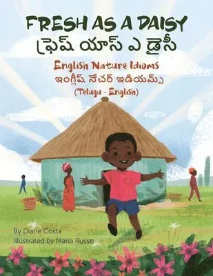 Fresh as a Daisy - English Nature Idioms (Telugu-English)