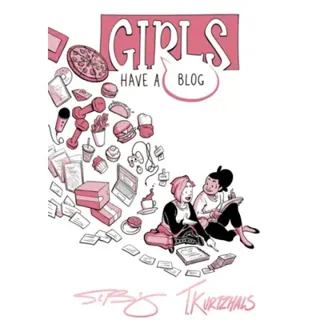 Girls Have a Blog: The Signature Edition