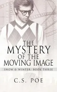 The Mystery of the Moving Image