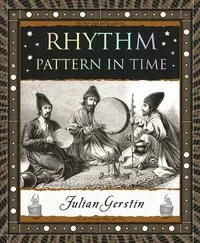 Rhythm: Pattern in Time