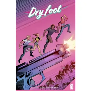 Dry Foot Vol. 1