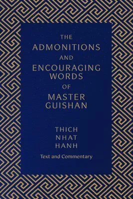 The Admonitions and Encouraging Words of Master Guishan
