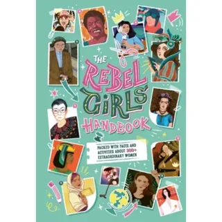 The Rebel Girls Handbook