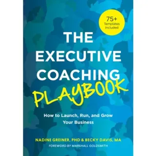 The Executive Coaching Playbook