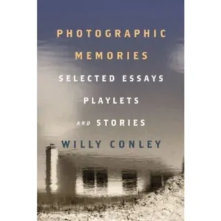 Photographic Memories – Selected Essays, Playlets, and Stories