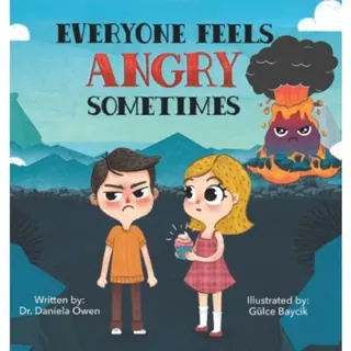 Everyone Feels Angry Sometimes