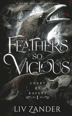 Feathers so Vicious