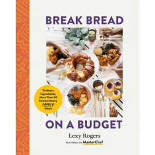 Break Bread on a Budget