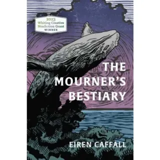 The Mourner's Bestiary