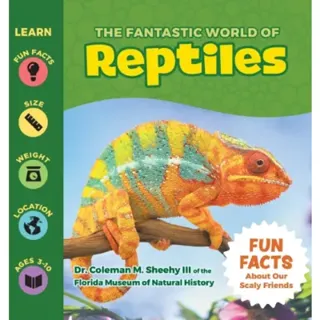 The Fantastic World of Reptiles