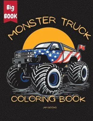 Monster Truck Mania Coloring Book for Kids