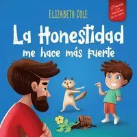 La Honestidad me hace más Fuerte