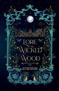 Lore of the Wicked Wood