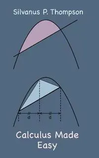 CALCULUS MADE EASY