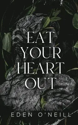 Eat Your Heart Out