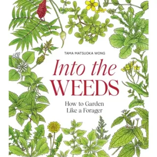 Into the Weeds