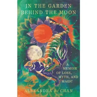 In the Garden Behind the Moon