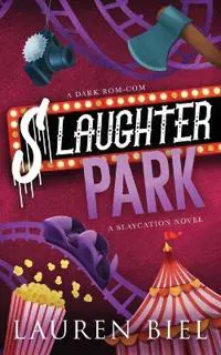 Slaughter Park Deluxe Edition