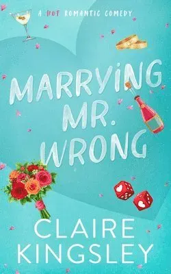 Marrying Mr. Wrong