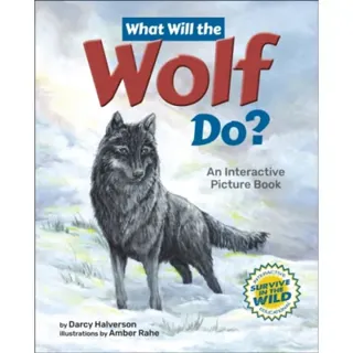 What Will the Wolf Do?