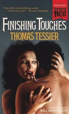 Finishing Touches (Paperbacks from Hell)